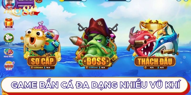 Game bắn cá đa dạng nhiều vũ khí