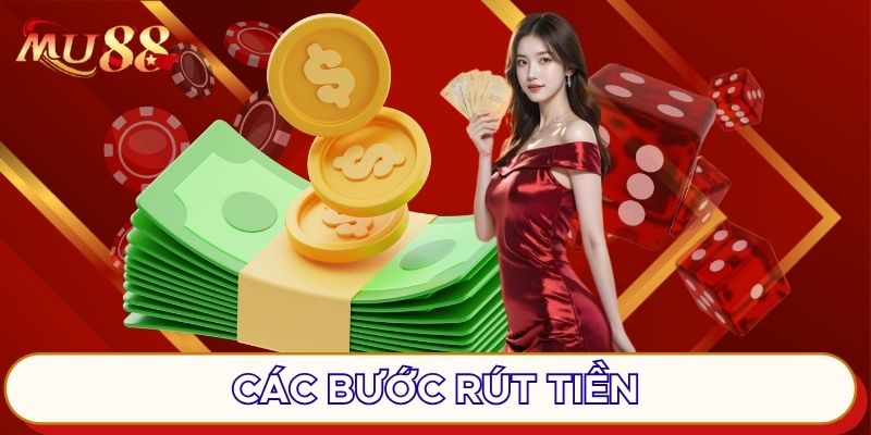 Các bước rút tiền