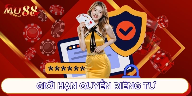 Giới hạn quyền riêng tư