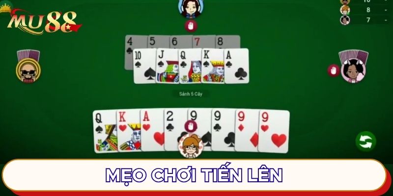 Mẹo chơi bài Tiến lên quan trọng