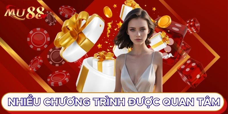 Nhiều chương trình được quan tâm