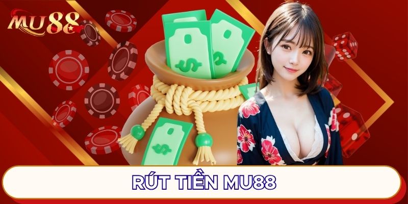Rút tiền MU88 là thao tác quan trọng