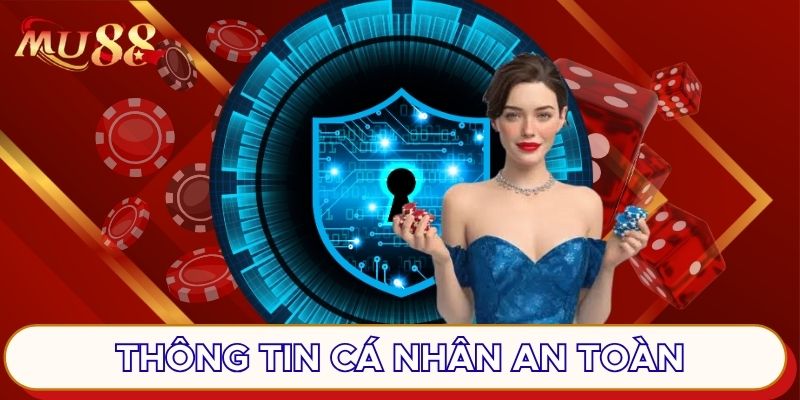 Thông tin cá nhân an toàn